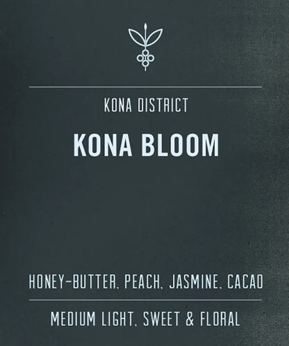 Kona Bloom- Big Island Coffee Roasters